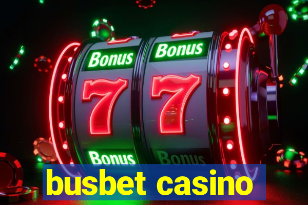 busbet casino